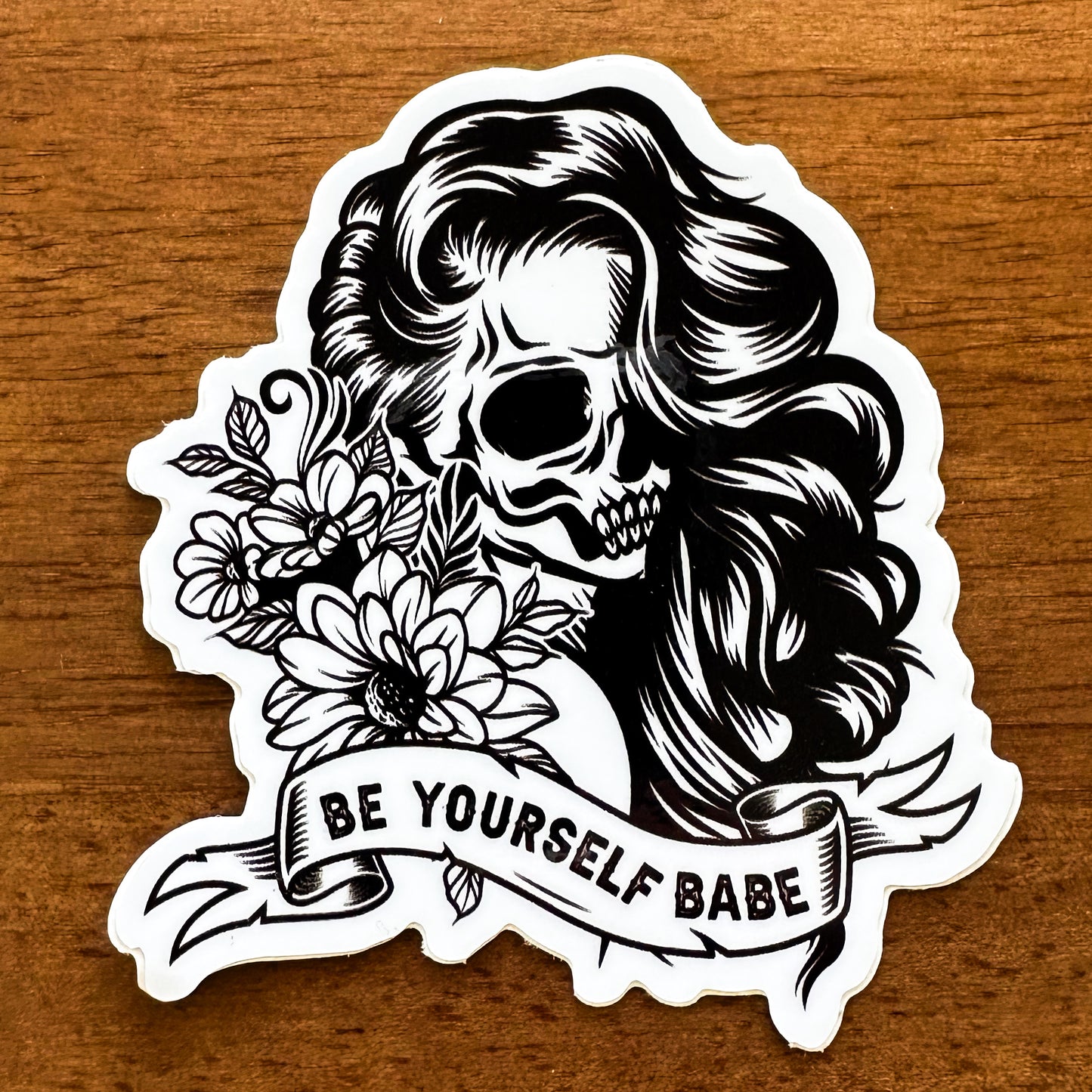 BE YOURSELF BABE Sticker