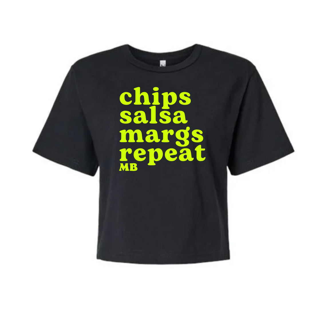 CHIPS, SALSA, MARGS, REPEAT (Multiple Styles)